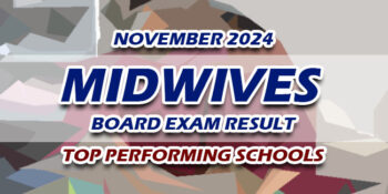 Midwives Board Exam Result November 2024 TOP PERFORMING SCHOOLS