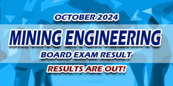 Mining Engineering Board Exam Result October 2024 JUST RELEASED