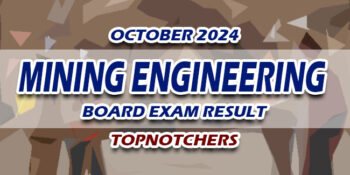 Mining Engineering Board Exam Result October 2024 TOPNOTCHERS