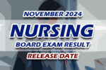 Nursing Board Exam Result November 2024 RELEASE DATE