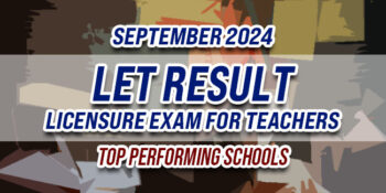 September 2024 LET Result TOP PERFORMING SCHOOLS