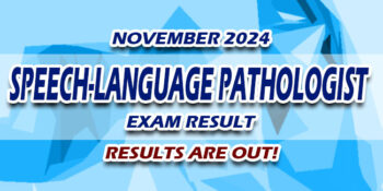 Speech-Language Pathologist Exam Result November 2024 JUST RELEASED