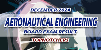 Aeronautical Engineering Board Exam Result December 2024 TOPNOTCHERS