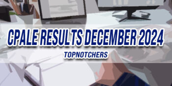 CPALE Results December 2024 TOPNOTCHERS