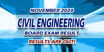 Civil Engineering Board Exam Result November 2024 JUST RELEASED