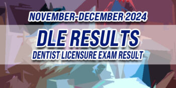 DLE Results - Dentist Licensure Exam Result November-December 2024