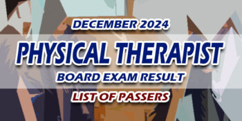 Physical Therapist Board Exam Result December 2024 LIST OF PASSERS