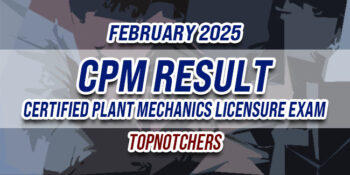 CPM Licensure Exam Result February 2025 TOPNOTCHERS