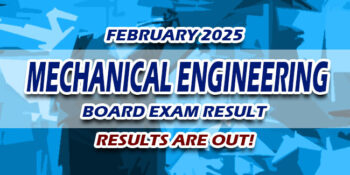 Mechanical Engineering Board Exam Result February 2025 JUST RELEASED