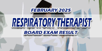 Respiratory Therapist Board Exam Result February 2025
