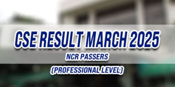 CSE Result March 2025 NCR PASSERS (Professional)