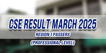 CSE Result March 2025 Region 1 PASSERS (Professional)