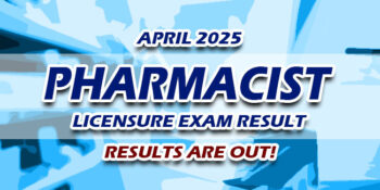 Pharmacist Licensure Exam Result April 2025 JUST RELEASED