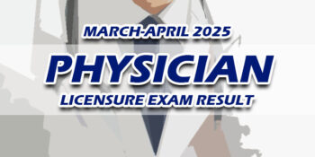Physician Licensure Exam Result March-April 2025
