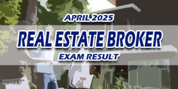 Real Estate Broker Exam Result April 2025