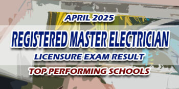 Registered Master Electrician Licensure Exam Result April 2025 TOP PERFORMING SCHOOLS