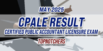 CPALE Result May 2025 TOPNOTCHERS