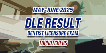 DLE Result May-June 2025 TOPNOTCHERS