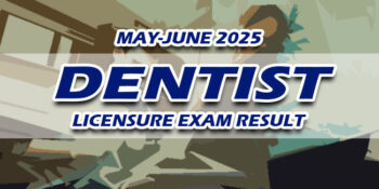 Dentist Licensure Exam Result May-June 2025