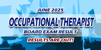 Occupational Therapist Board Exam Result June 2025 JUST RELEASED