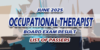Occupational Therapist Board Exam Result June 2025 LIST OF PASSERS