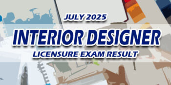 Interior Designer Licensure Exam Result July 2025