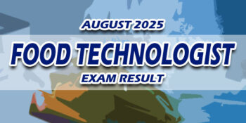 Food Technologist Exam Result August 2025