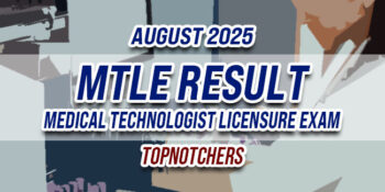 MTLE Result August 2025 TOPNOTCHERS