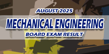 Mechanical Engineering Board Exam Result August 2025