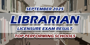 Librarian Licensure Exam Result September 2025 TOP PERFORMING SCHOOLS