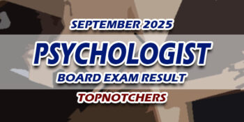 Psychologist Board Exam Result September 2025 TOPNOTCHERS