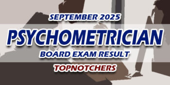 Psychometrician Board Exam Result September 2025 TOPNOTCHERS