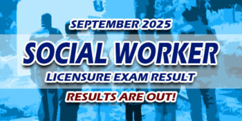 Social Worker Licensure Exam Result September 2025 JUST RELEASED