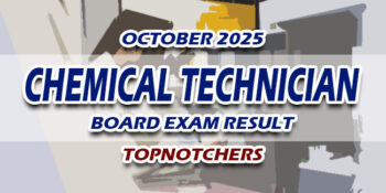 Chemical Technician Board Exam Result October 2025 TOPNOTCHERS