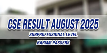 Civil Service Exam Result August 2025 BARMM PASSERS (Subprofessional)