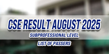 Civil Service Exam Result August 2025 LIST OF PASSERS (Subprofessional)