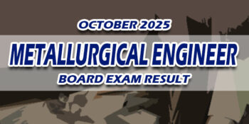 Metallurgical Engineer Board Exam Result October 2025
