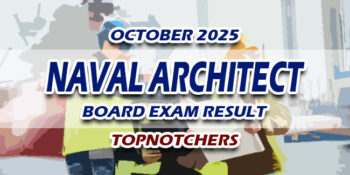 Naval Architect Board Exam Result October 2025 TOPNOTCHERS