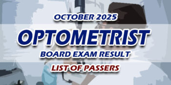 Optometrist Board Exam Result October 2025 LIST OF PASSERS