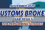 Customs Broker Exam Result November 2025 TOP PERFORMING SCHOOLS