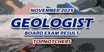 Geologist Board Exam Result November 2025 TOPNOTCHERS