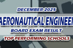 Aeronautical Engineer Board Exam Result December 2025 TOP PERFORMING SCHOOLS