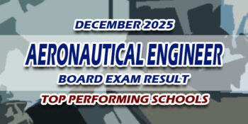 Aeronautical Engineer Board Exam Result December 2025 TOP PERFORMING SCHOOLS