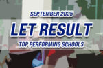 LET Result September 2025 TOP PERFORMING SCHOOLS