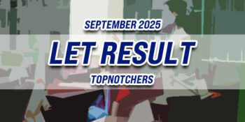 LET Result September 2025 TOPNOTCHERS