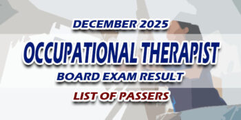 Occupational Therapist Board Exam Result December 2025 LIST OF PASSERS