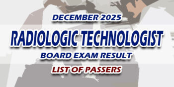 Radiologic Technologist Board Exam Result December 2025 LIST OF PASSERS