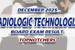 Radiologic Technologist Board Exam Result December 2025 TOPNOTCHERS