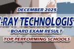 X-Ray Technologist Board Exam Result December 2025 TOP PERFORMING SCHOOLS