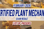 Certified Plant Mechanic Exam Result February 2026 LIST OF PASSERS
